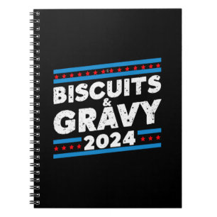 Carnet Biscuits et Gravy 2024 élection présidentielle