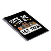 Carnet Bite Me Je suis Vet Tech Funny Vétérinaire Technic (Côté Droit)