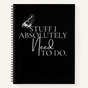 Carnet Black & White Stuff J'Ai Absolument besoin de fair