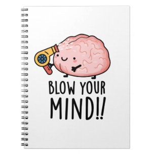 Carnet Blow Your Mind Drôle de Pun cerveau