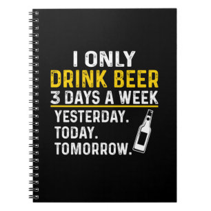 Carnet Boire de la bière Je ne bois que de la bière Anniv