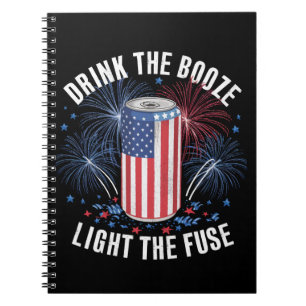 Carnet Boire de l'alcool et allumer la mèche le 4 juillet