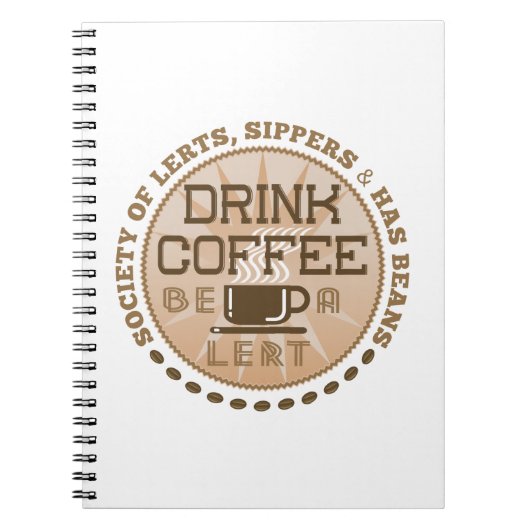Carnet Boire Du Café - Be A Lert (Devant)
