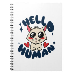 Carnet Bonjour humain Chat Mignon