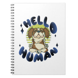 Carnet Bonjour humain Méditer chien de yoga