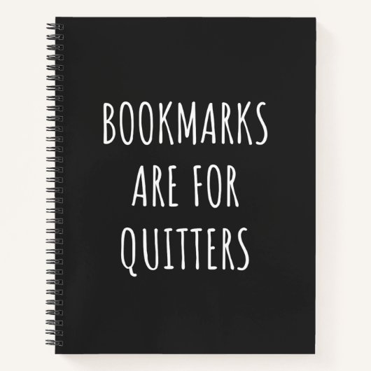 Carnet Bookmarks Are For Quitters (Devant)