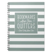 Carnet Bookmarks Are For Quitters Personalized (Devant)