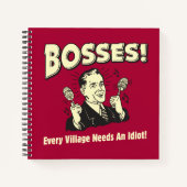 Carnet Bosses : Chaque Village A Besoin D'Un Idiot (Devant)