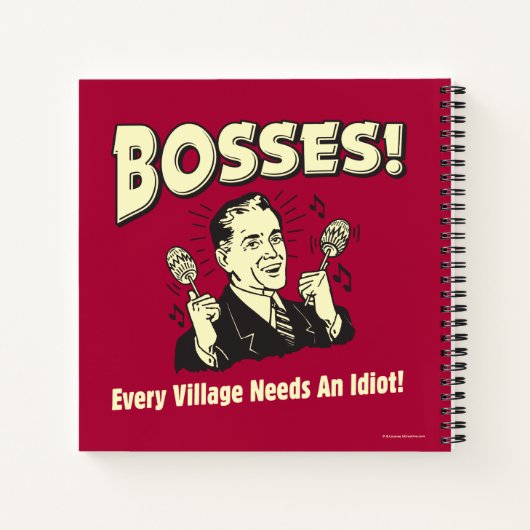 Carnet Bosses : Chaque Village A Besoin D'Un Idiot (Dos)