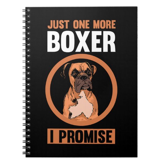 Carnet Boxer Dog Juste un de plus Boxer Je promets Boxer (Devant)
