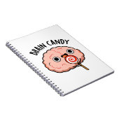 Carnet Brain Candy Funny Cerveau Anatomie Pun (Côté Droit)