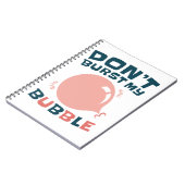 Carnet Bubbblegum Bubble Funny ne pas éclater ma bulle (Côté gauche)