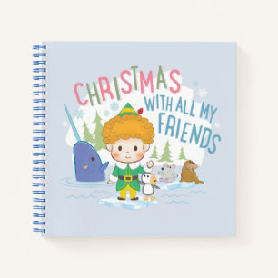 Carnet Buddy l'Elfe Noël avec tous mes amis