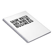 Carnet Buvez de l'eau et occupez-vous de vos affaires Vin (Côté Droit)