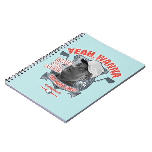 Carnet Caddyshack | Ouais, Tu Veux Faire 14 $ La Dure Faç (Côté gauche)