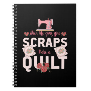 Carnet Cadeau Quilter   Quand la vie vous donne des reste