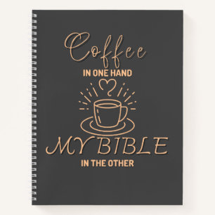 Carnet Café dans une main, ma Bible dans l'autre