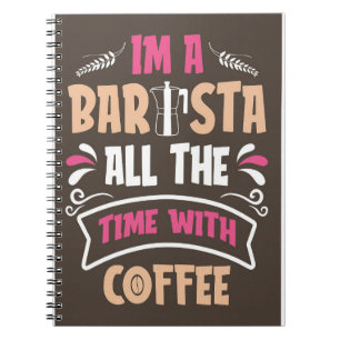 Carnet Café Lover Je Suis Un Café Barista