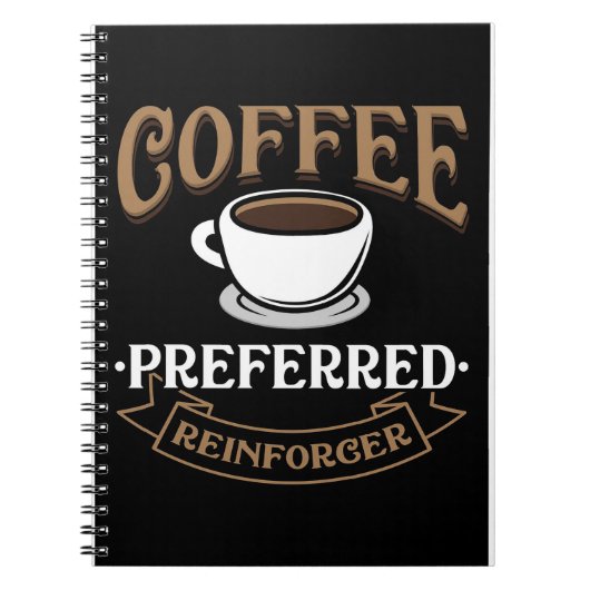 Carnet Café Lover Le Café Est Mon Reinforcer Préféré (Devant)