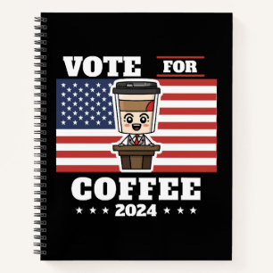 Carnet Café pour président, votez pour café
