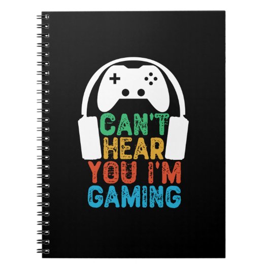 Carnet Can't Hear You I'm Gaming (Devant)