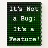 Carnet Ce n'est pas un bug ; c'est une fonctionnalité ! (Dos)