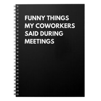 Carnet Ce Qui Est Drôle Pour Mes Collègues Lors Des Réuni