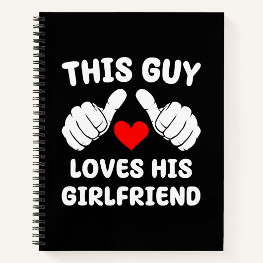 Carnet Ce type aime sa petite amie (Devant)