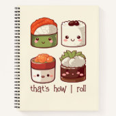 Carnet C'est comme ça que je roule Cute Kawaii Sushi (Devant)