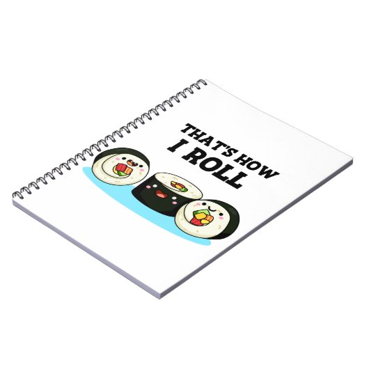 Carnet C'est comme ça que je roule Funny Sushi Roll Pun (Côté gauche)