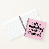 Carnet C'est lundi, mais c'est bon (Intérieur)