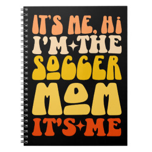 Carnet C'est moi Salut Je suis le Soccer Maman C'est moi