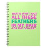 Carnet C'est pourquoi j'ai obtenu toutes ces plumes dans (Devant)