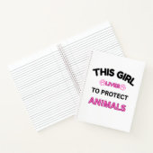 Carnet Cette fille vit pour protéger les animaux (Intérieur)