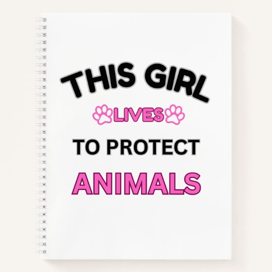 Carnet Cette fille vit pour protéger les animaux (Devant)