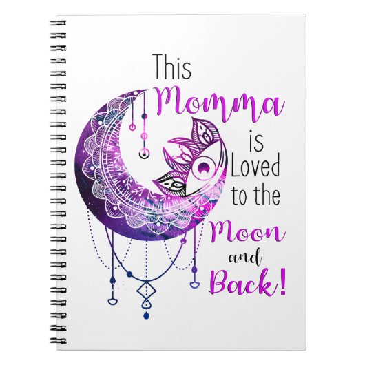 Carnet Cette Momma est aimée à la lune et à l'arrière (Devant)