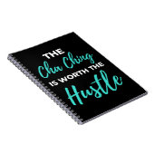 Carnet Cha Ching Is Worth The Hustle (Côté Droit)