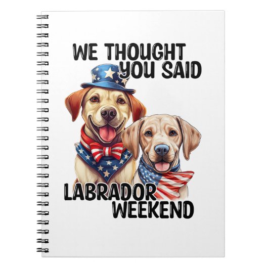 Carnet Chiens du Labrador patriotique Citation d'Humour d (Devant)