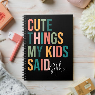 Carnet Choses Mignonnes Que Mes Enfants Ont Dites - Cadea