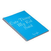 Carnet Choses Mignonnes Que Mon Enfant A Dites (Côté Droit)