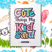 Carnet Choses Mignonnes Que Mon Enfant a Dites Personnali