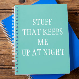 Carnet Choses qui me Gardent Éveillé la Nuit