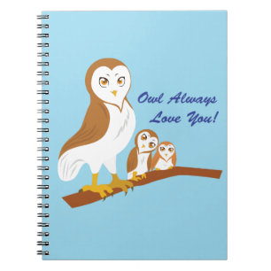 Carnet Chouette T'Aime Toujours !