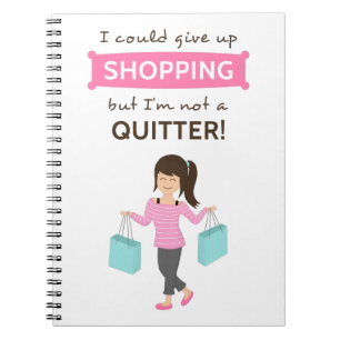 Carnet Citation de shopping amusante Pas une lâcheuse pou