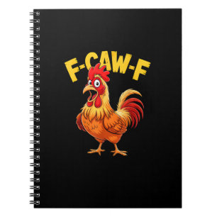 Carnet Citation drôle d'humour F-Caw-F Memes Coq Poulet A