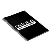 Carnet Citation drôle sur la vie courte (Côté Droit)