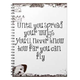 Carnet Citation inspirante : Étalez vos ailes et volez