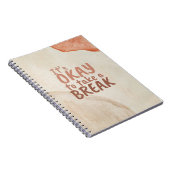 Carnet Citation inspirante Il est bon de faire une pause (Côté Droit)