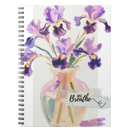 Carnet Citation Just Breathe Fleurs d'Iris Violettes dans (Devant)