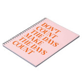 Carnet Citations Ne comptez pas les jours (Côté gauche)